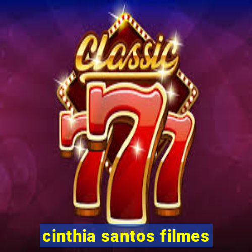 cinthia santos filmes