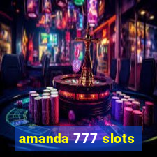 amanda 777 slots