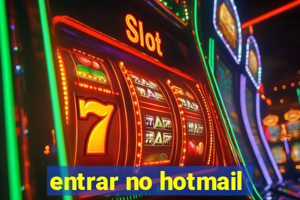 entrar no hotmail