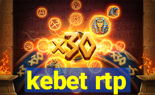 kebet rtp