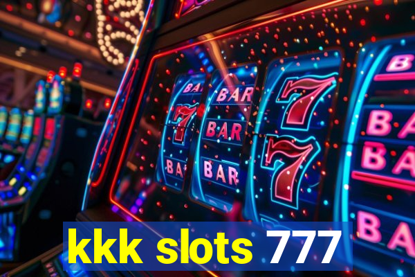 kkk slots 777