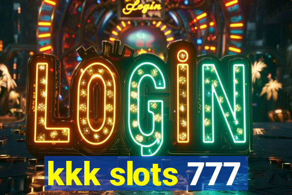 kkk slots 777