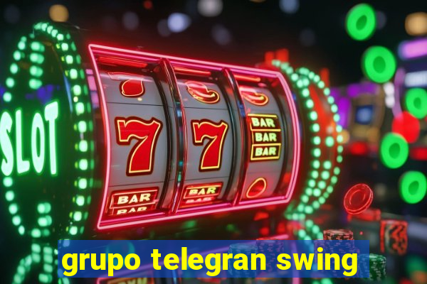 grupo telegran swing