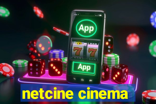 netcine cinema