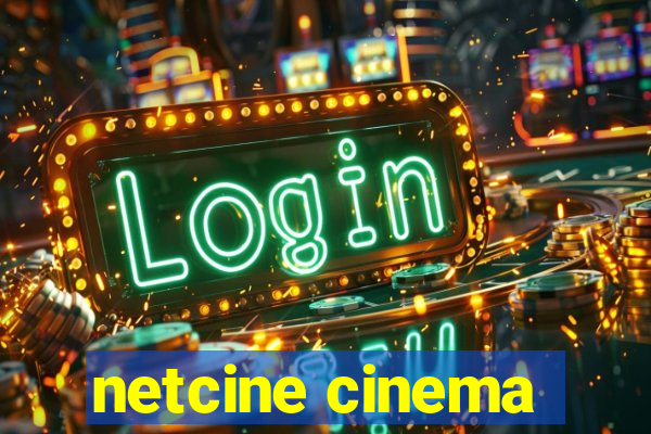 netcine cinema