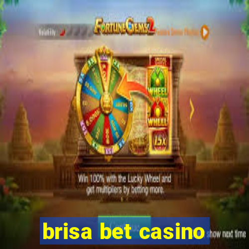 brisa bet casino