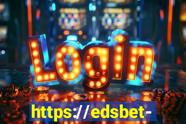 https://edsbet-com.jogos.app