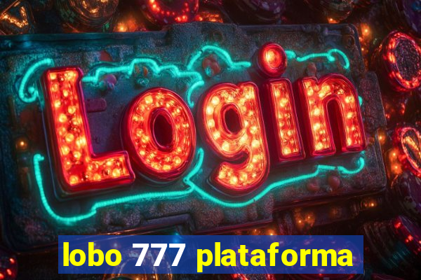 lobo 777 plataforma