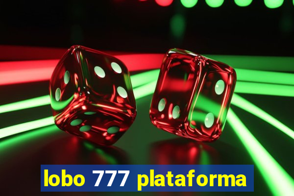 lobo 777 plataforma