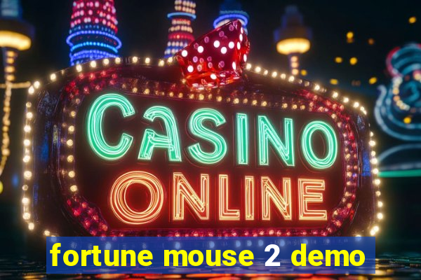 fortune mouse 2 demo