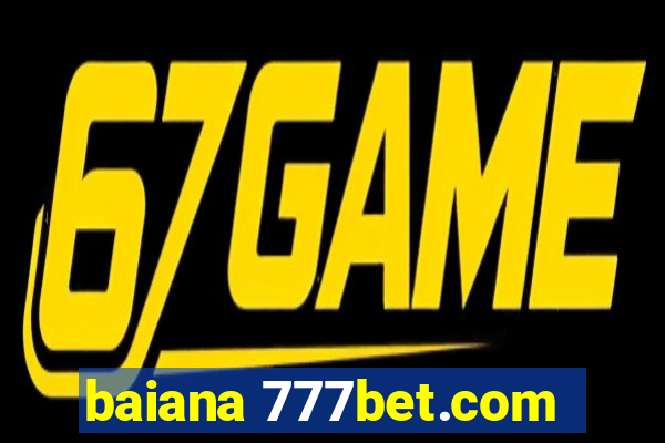 baiana 777bet.com