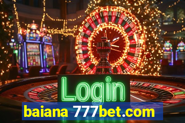 baiana 777bet.com