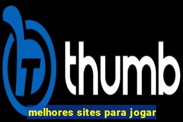 melhores sites para jogar