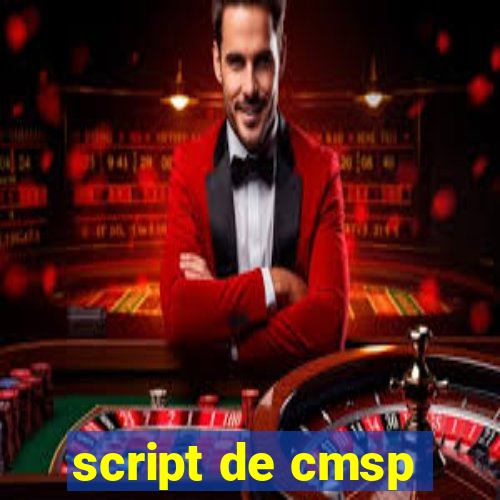 script de cmsp