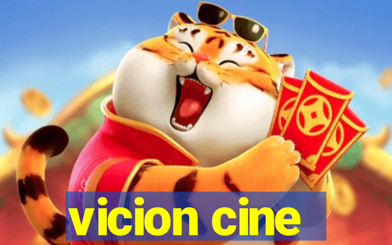 vicion cine