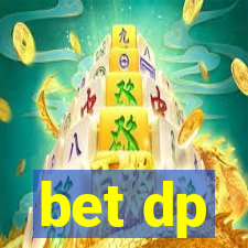 bet dp