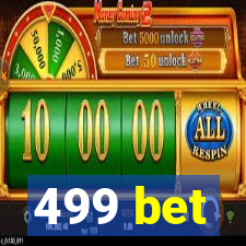 499 bet