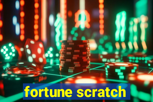 fortune scratch