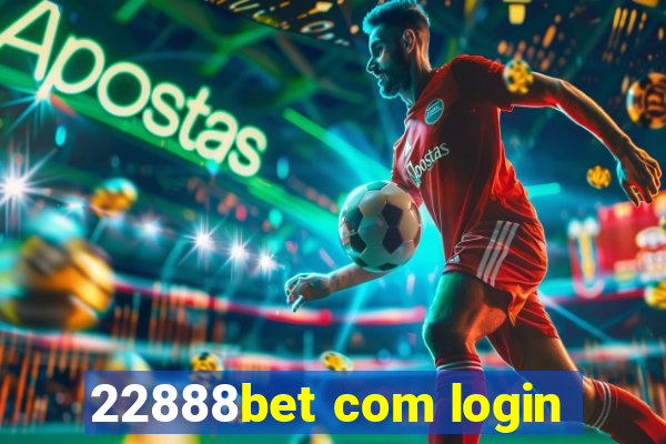 22888bet com login