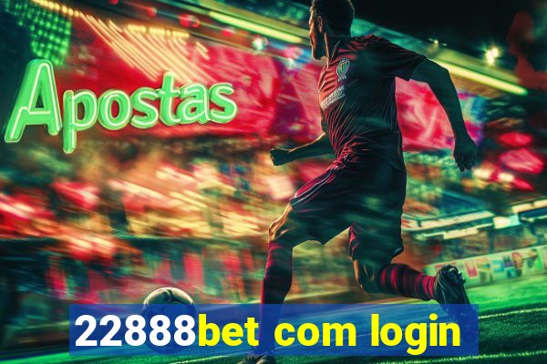 22888bet com login