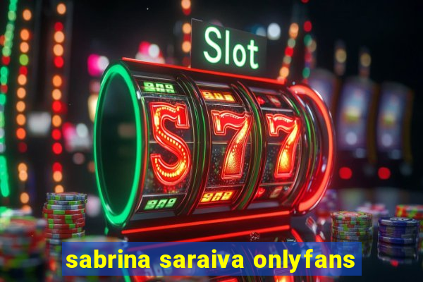 sabrina saraiva onlyfans