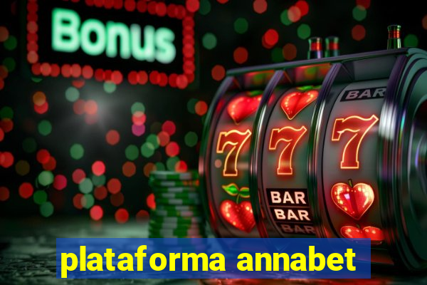 plataforma annabet