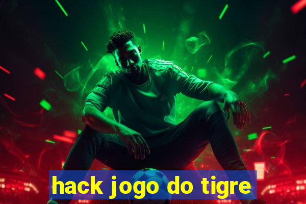 hack jogo do tigre