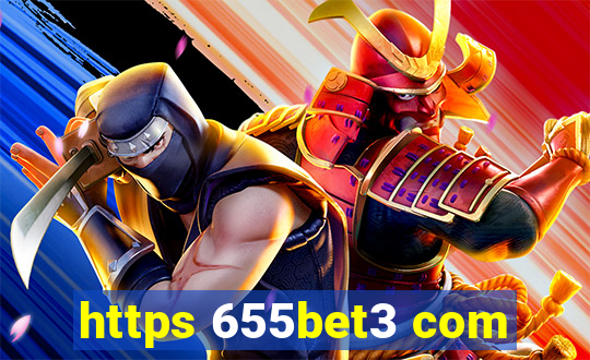 https 655bet3 com