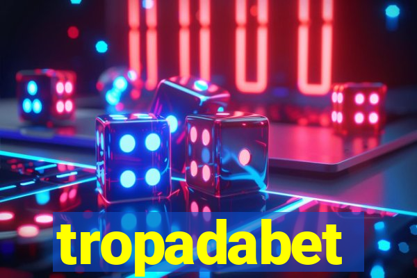 tropadabet