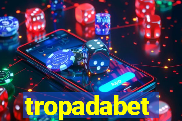 tropadabet