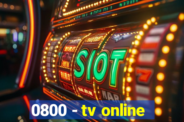 0800 - tv online