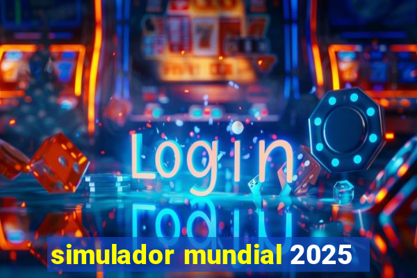 simulador mundial 2025