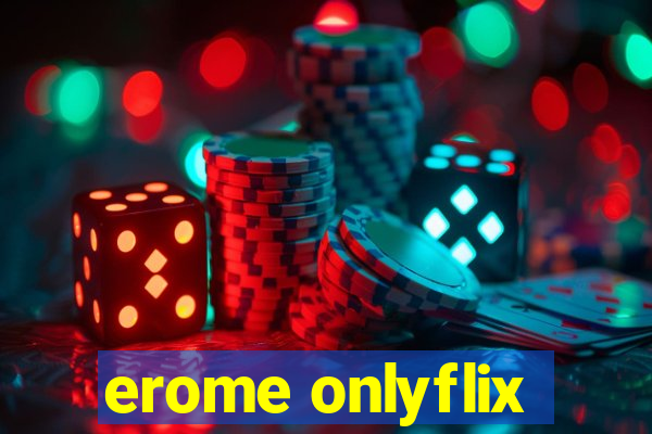 erome onlyflix