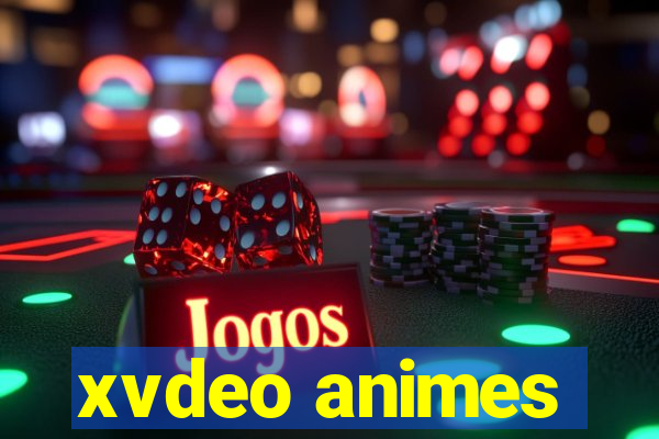 xvdeo animes