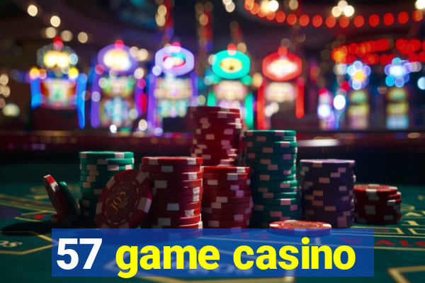 57 game casino