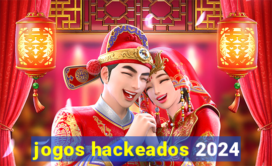 jogos hackeados 2024