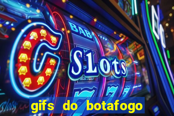 gifs do botafogo para whatsapp