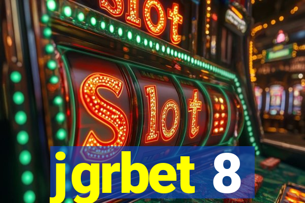 jgrbet 8