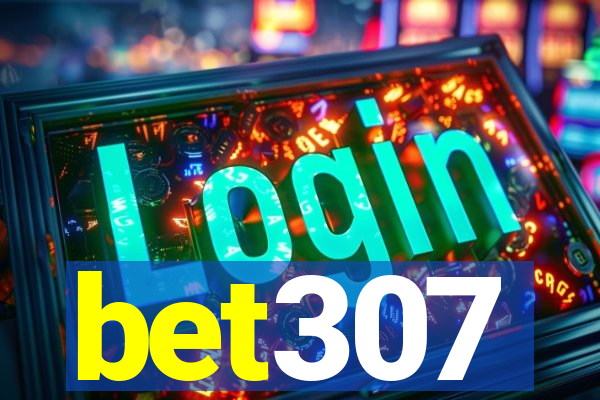 bet307