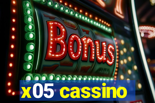 x05 cassino