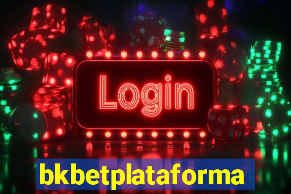 bkbetplataforma