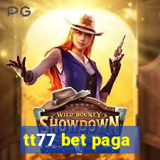 tt77 bet paga