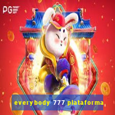 everybody 777 plataforma