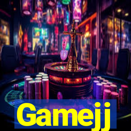 Gamejj