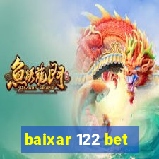 baixar 122 bet