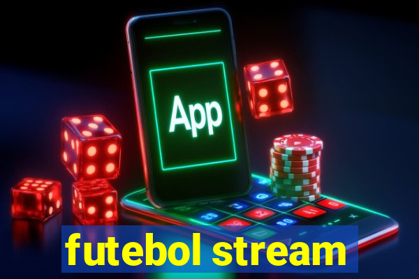 futebol stream