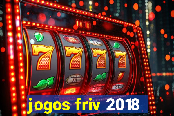 jogos friv 2018