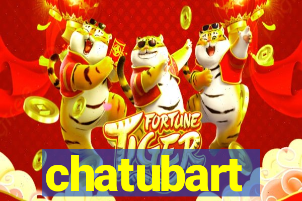 chatubart