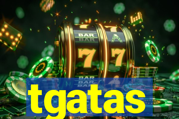 tgatas