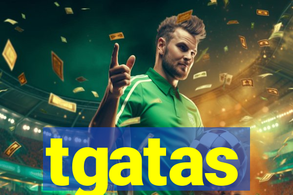 tgatas